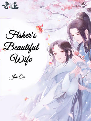 Fisher's Beautiful Wife